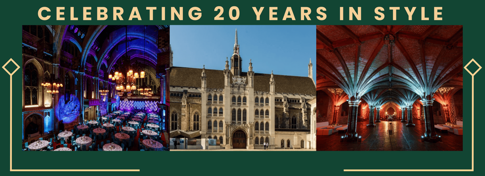 Images of Guildhall, London. Text: CELEBRATNG 20 YEARS IN STYLE