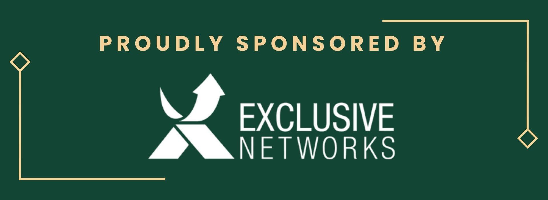 Proudly sponsored by Exclusive Networks